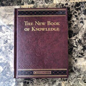 The New Book Of Knowledge 2 B Scholastic Hardcover 2007
